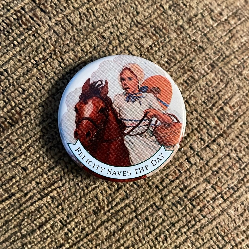 Vintage Felicity Saves The Day Collector’s Button